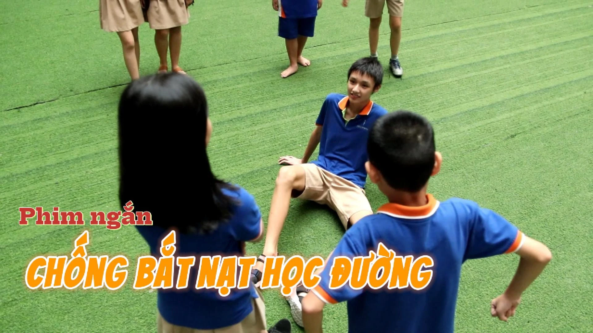 Phin ngắn: Chống bắt nạt học đường